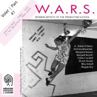 EXPOSITION W.A.R.S Women Artists of Rivington Street d'alors à aujourd'hui