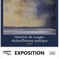 Exposition "Histoires de nuages, réchauffement poétique" - SLEM