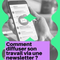Formation - Comment diffuser son travail via une newsletter