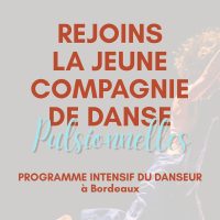 Jeune Compagnie de Danse Pulsionnelles - candidatures ouvertes
